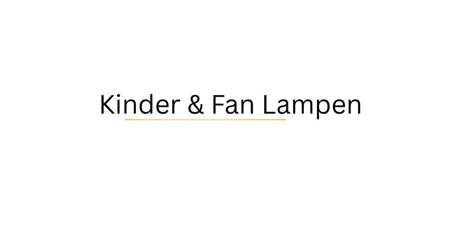 Kinder & Fan Lampen