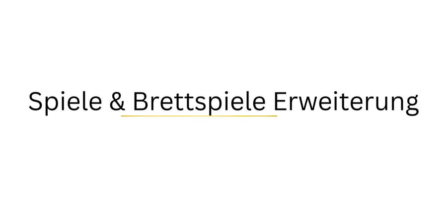 Spiele & Brettspiele Erweiterung